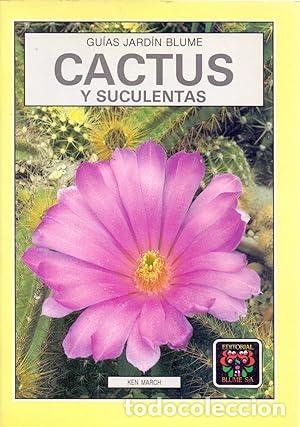 Libros: Cactus y Suculentas - Ken March, - Foto 1