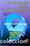 Libros: La clave del Autoconocimiento - Juan jos&eacute; Alonso Mill&aacute;n - Foto 1