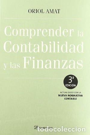 Libros: Comprender La Contabilidad y Las Finanzas - Oriol Amt - Foto 1