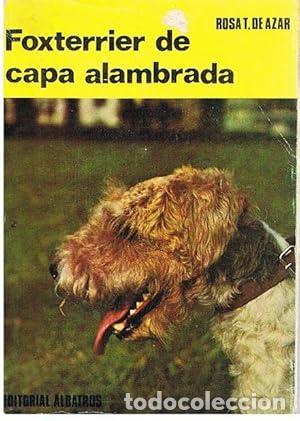 Libros: Foxterrier De Capa Alambrada - Rosa t De Azar - Foto 1