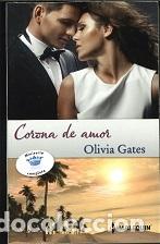 Libros: Corona De Amor - Olivia Gates - Foto 1