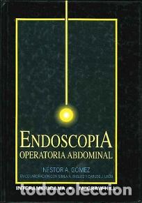Libros: Endoscopia Operatoria Abdominal - N&eacute;stor A. G&oacute;mez - Foto 1