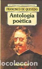 Libros: Antolog&iacute;a Po&eacute;tica - Quevedo, Francisco De - Foto 1