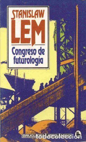Libros: CONGRESO DE FUTUROLOG&Iacute;A - LEM, STANISLAW - Foto 1