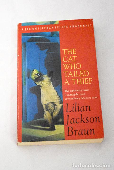 Libros: The cat who tailed a thief.- Braun, Lilian Jackson