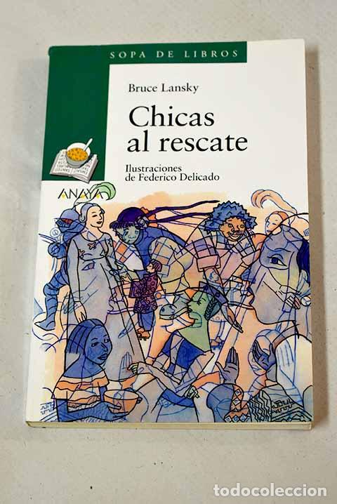 Libros: Chicas al rescate: Lansky, Bruce.- Lansky, Bruce - Foto 1
