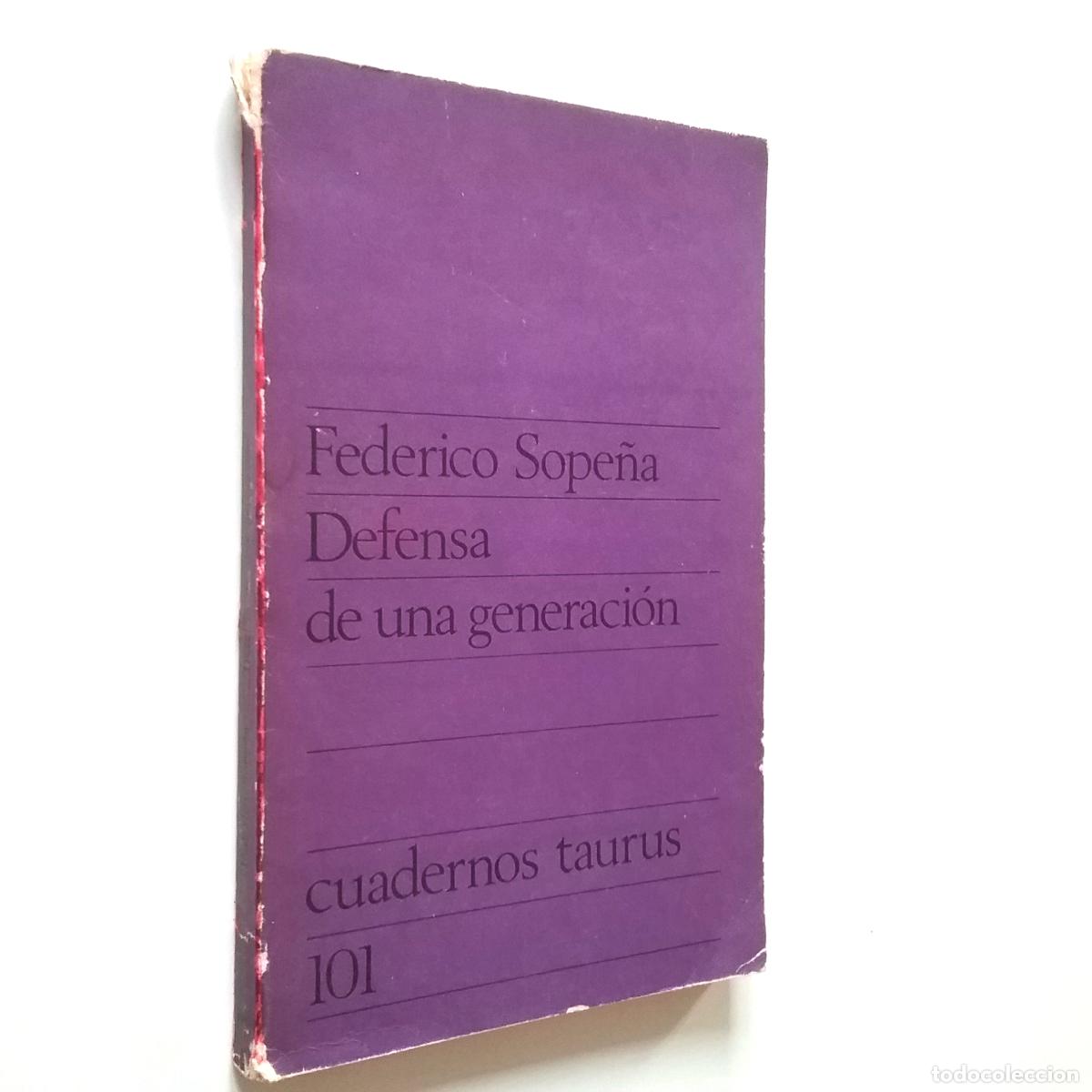 Libros: Federico Sope&ntilde;a - Defensa de una generaci&oacute;n - Foto 1
