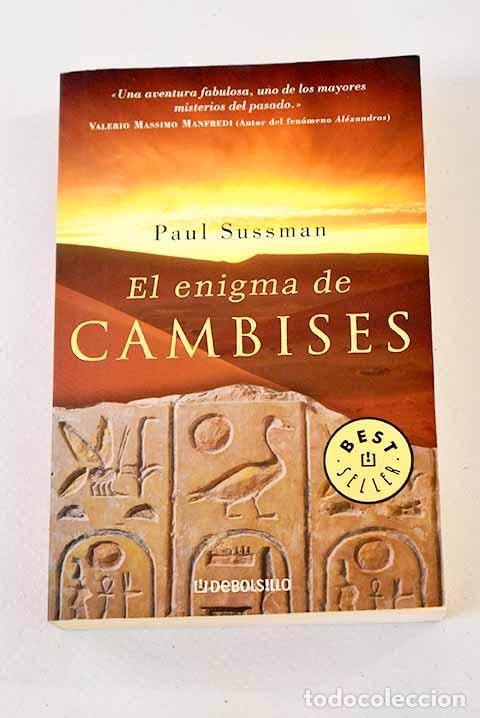 Libros: El enigma de Cambises.- Sussman, Paul - Foto 1