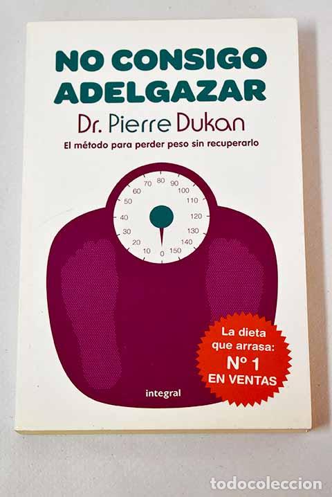 Libros: No consigo adelgazar.- Dukan, Pierre - Foto 1