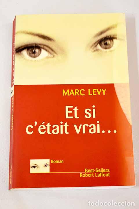 Libros: Et si c &eacute;tait: L&eacute;vy, Marc.- L&eacute;vy, Marc - Foto 1