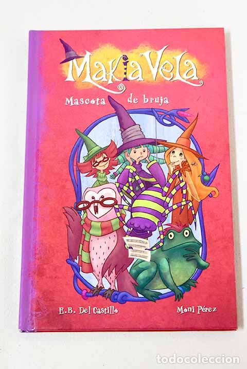 Libros: Mascota de bruja: Castillo, E. B. del.- Castillo, E. B. del - Foto 1