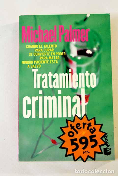 Libros: Tratamiento criminal.- Palmer, Michael - Foto 1