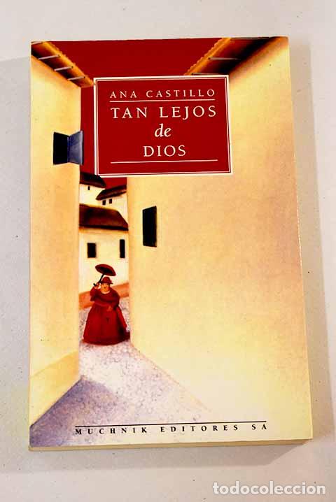 Libros: Tan lejos de Dios: Castillo, Ana.- Castillo, Ana - Foto 1