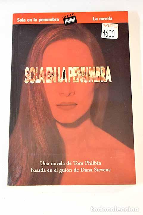 Libros: Sola en la penumbra: Philbin, Tom.- Philbin, Tom - Foto 1