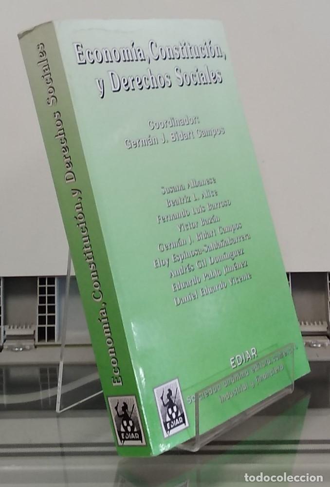 Livres: Econom&iacute;a, Constituci&oacute;n y Derechos Sociales - Germ&aacute;n J. Bidart Campos