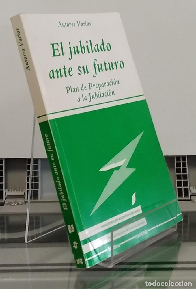 Livros em segunda m&atilde;o: El jubilado ante su futuro. Plan de preparaci&oacute;n a la jubilaci&oacute;n - Autores Varios