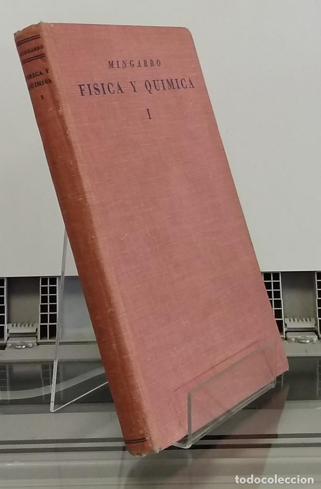 Libros: F&iacute;sica y Qu&iacute;mica I o 1 - A. Mingarro - Foto 1