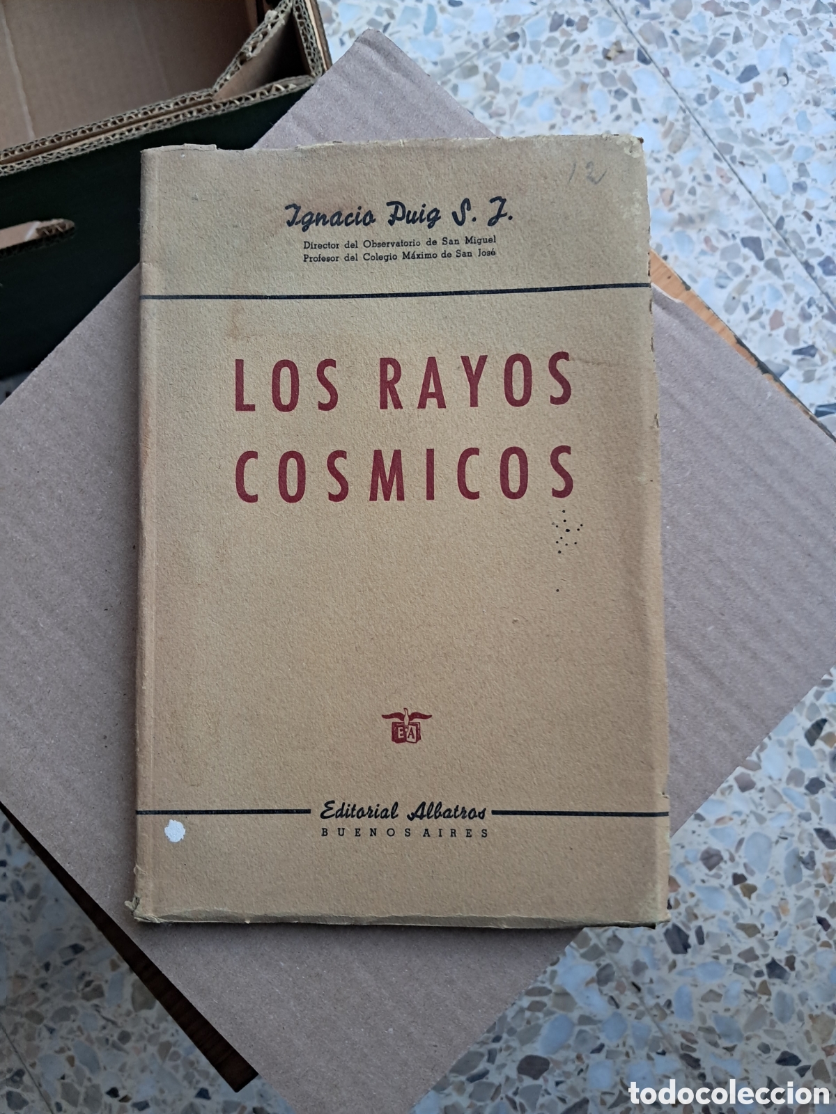 Libros: Los rayos c&oacute;smicos Ignacio puig buenos aires - Foto 1