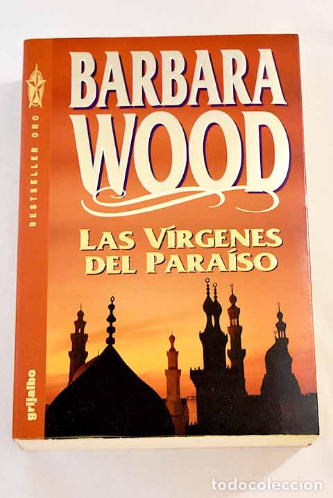 Libros: Las v&iacute;rgenes del para&iacute;so.- Wood, Barbara - Foto 1