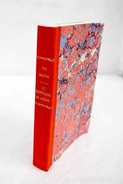 Libros: El mayorazgo de Labraz.- Baroja, P&iacute;o - Foto 1