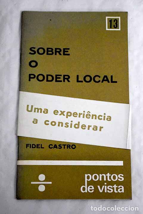 Libros: Sobre o poder local: Castro, Fidel.- Castro, Fidel - Foto 1