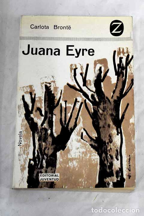 Libros: Juana Eyre: Bronte, Charlotte.- Bronte, Charlotte - Foto 1