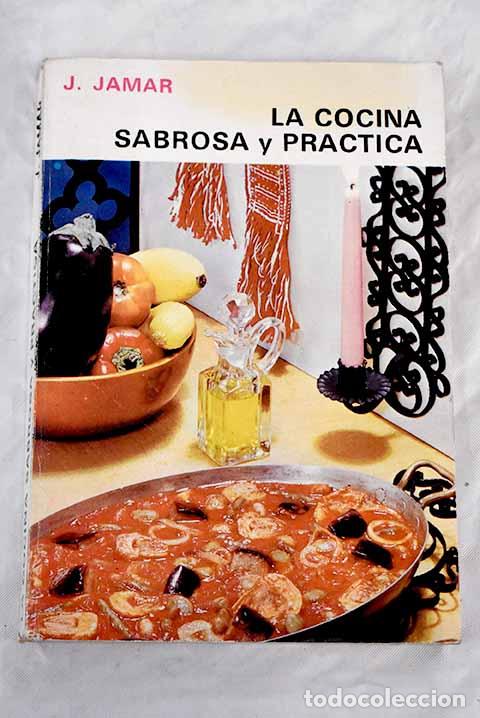 Libros: La cocina sabrosa y pr&aacute;ctica: 1100 recetas.- Jamar, J. - Foto 1