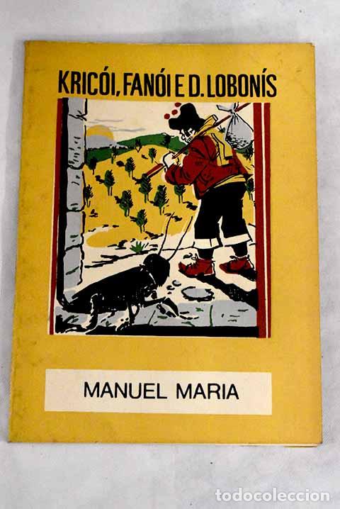 Libros: Kric&oacute;i, Fan&oacute;i e Don Lobon&iacute;s.- Manuel Mar&iacute;a - Foto 1