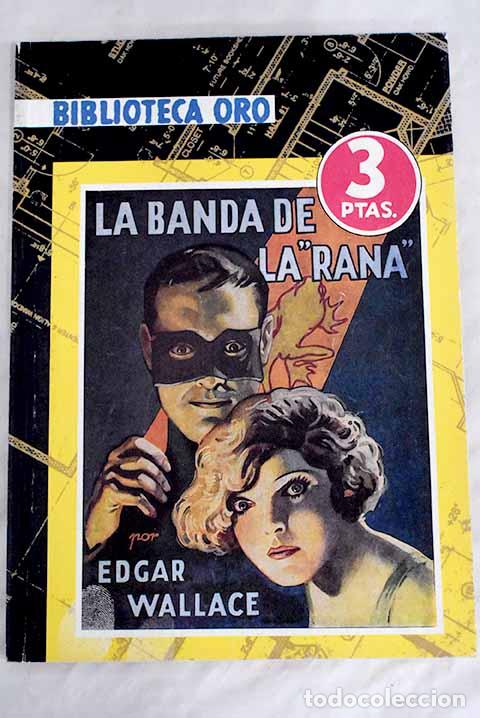Libros: La banda de la Rana .- Wallace, Edgar - Foto 1
