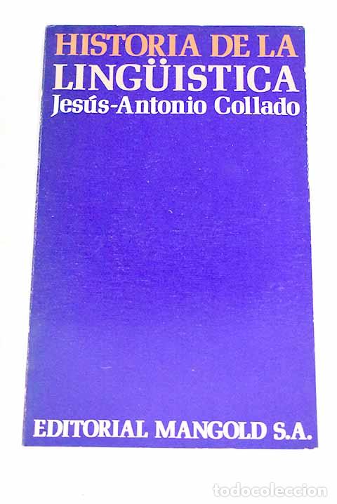 Libros: Historia de la linguistica.- Collado, Jes&uacute;s-Antonio - Foto 1