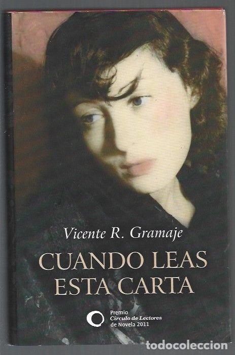Libros: CUANDO LEAS ESTA CARTA - GRAMAJE, VICENTE R. - Foto 1