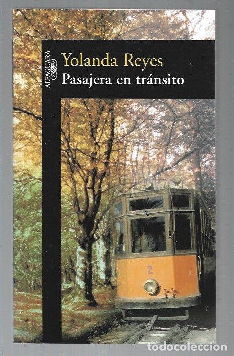 Libros: PASAJERA EN TRANSITO - REYES, YOLANDA - Foto 1