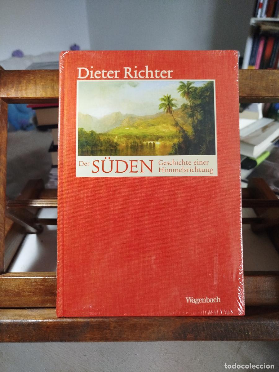 Libros: Der S&uuml;den: Geschichte einer Himmelsrichtung - Richter, Dieter - Foto 1