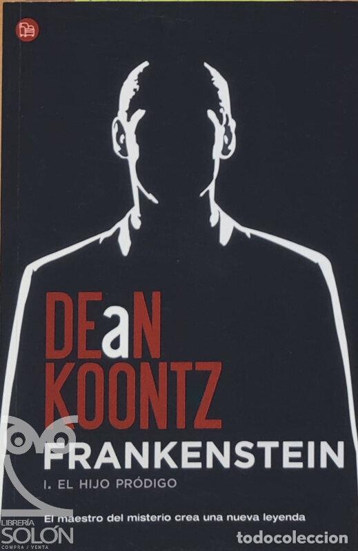 Libros: Frankenstein - 1. El hijo pr&oacute;digo - Dean Koontz - Foto 1