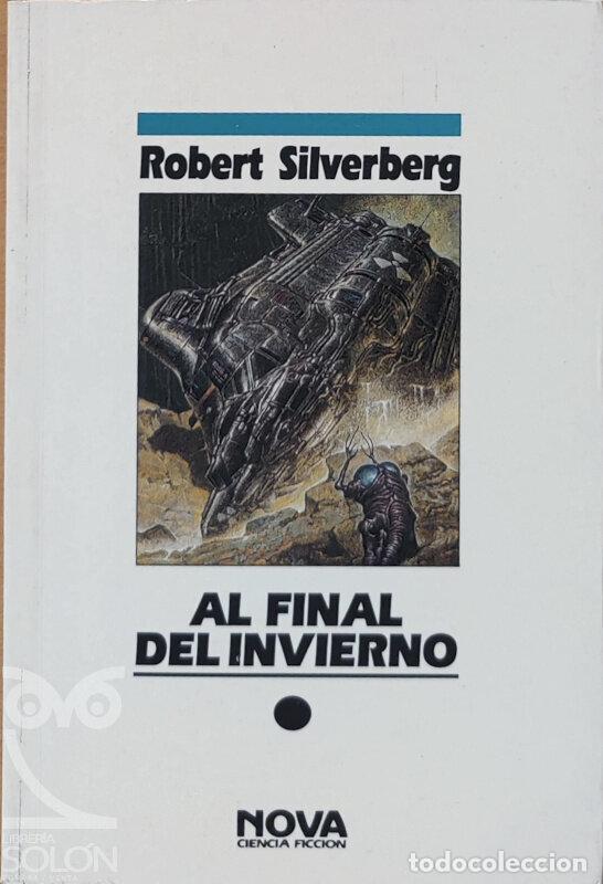 Libros: Al final del invierno - Robert Silverberg - Foto 1