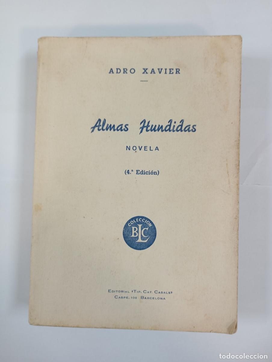Libros: Almas hundidas. - Adro Xavier. TDK321 - Foto 1