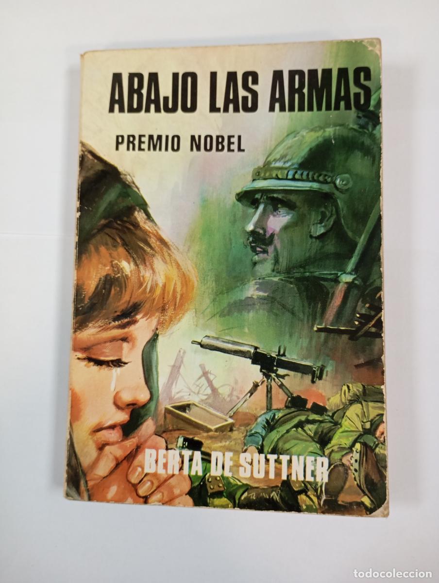 Libros: Abajo las armas. Ediciones Petronio. - Berta de Suttner. TDK321 - Foto 1