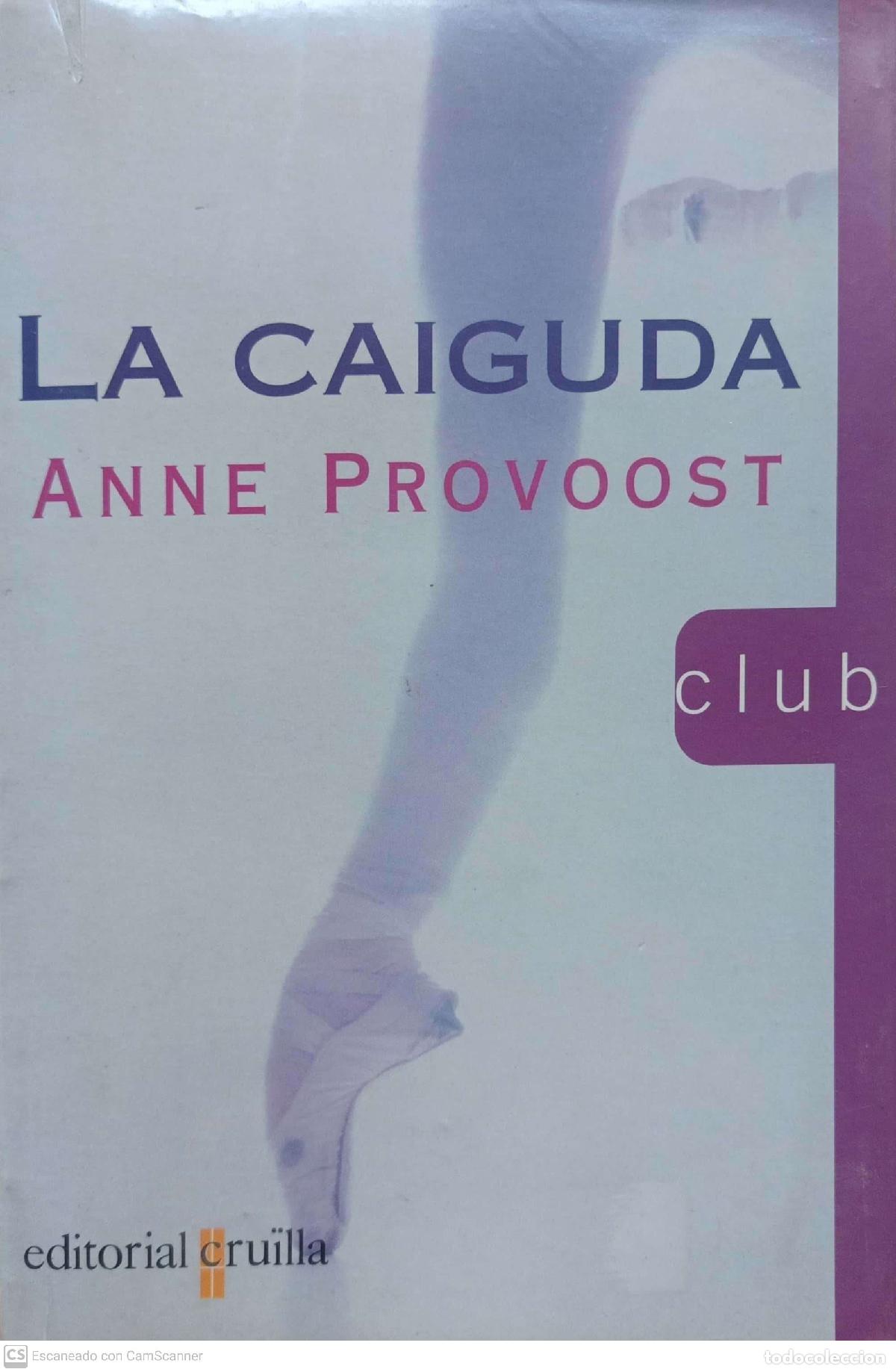 Libros: La Caiguda - Anne provoost - Foto 1