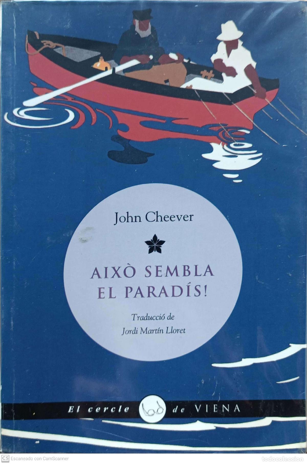 Libros: Aix&ograve; sembla el parad&iacute;s! - John Cheever - Foto 1