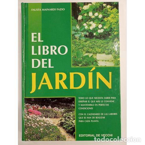 Libros: EL LIBRO del JARD&Iacute;N - FAUSTA MAINARDI - Sin Especificar - Foto 1