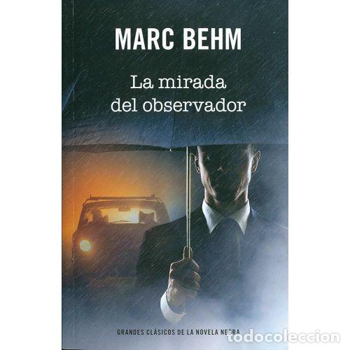 Libros: LA MIRADA del OBSERVADOR - BEHM, MARC - Sin Especificar - Foto 1