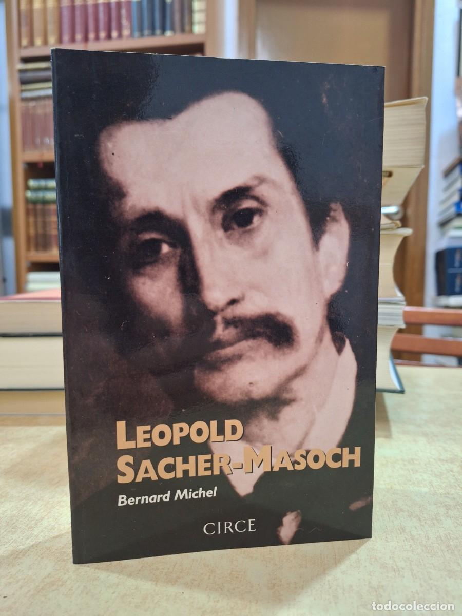 Libros: LEOPOLD SACHER-MASOCH. - Michel, Bernard. - Foto 1