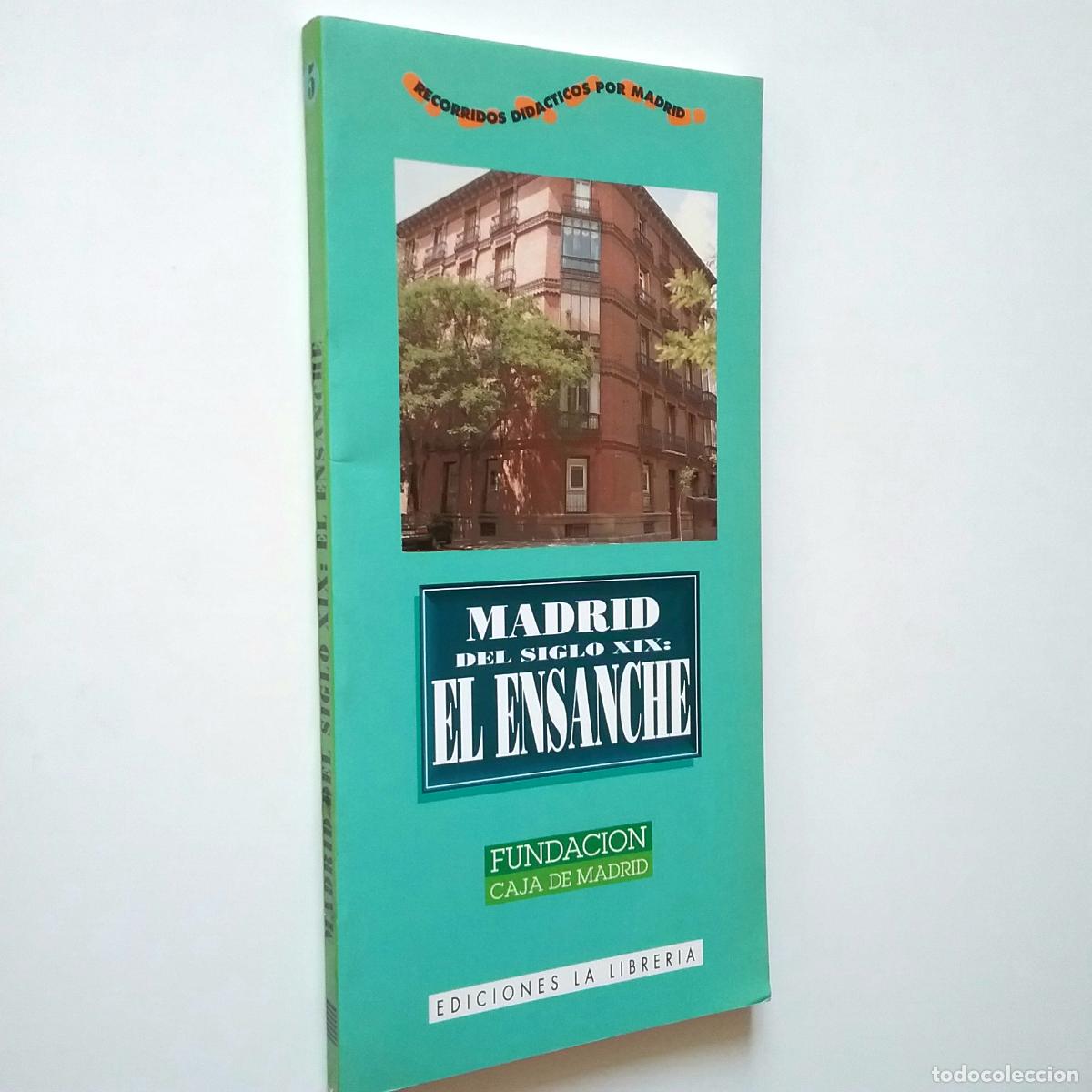 Libros: Ram&oacute;n Hidalgo y otros - Madrid del siglo XIX: El Ensanche - Foto 1