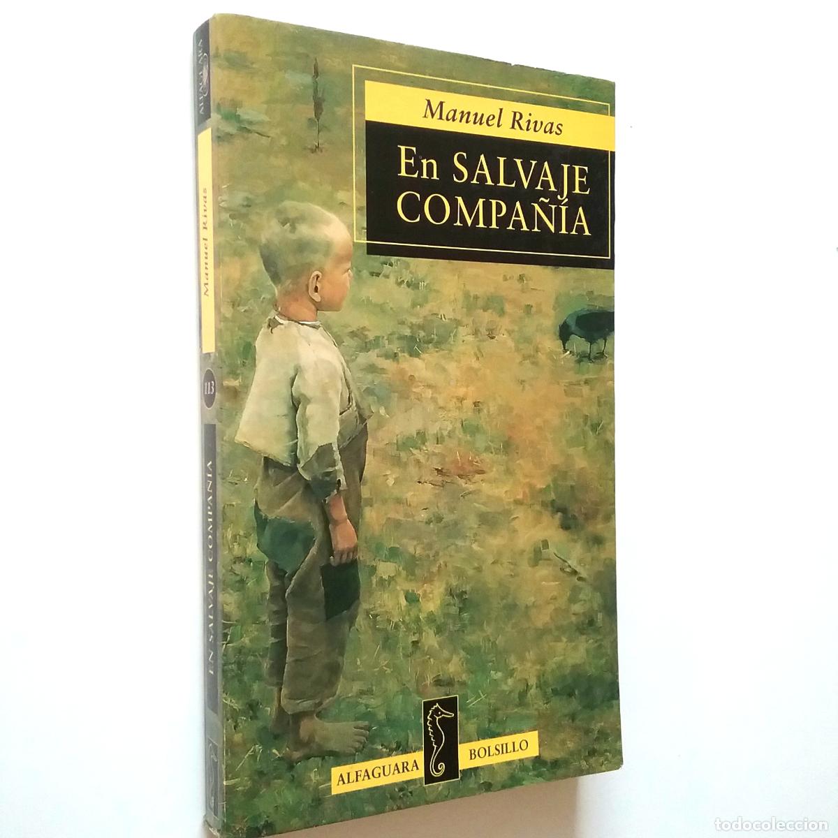Libros: Manuel Rivas - En salvaje compa&ntilde;&iacute;a - Foto 1