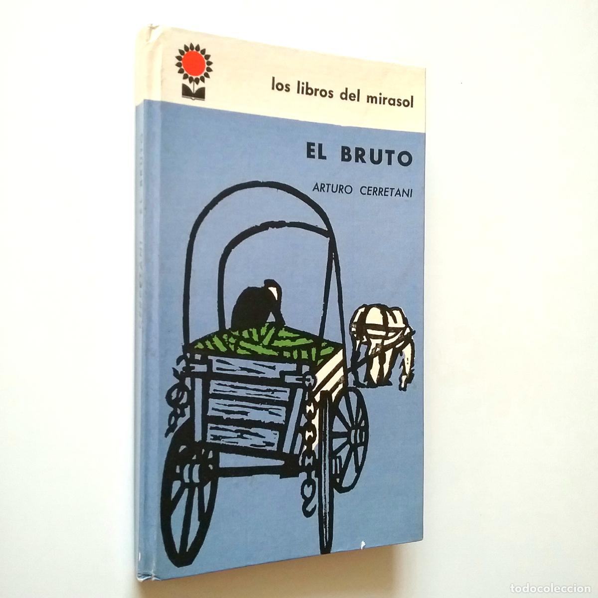 Libros: Arturo Cerretani - El bruto - Foto 1