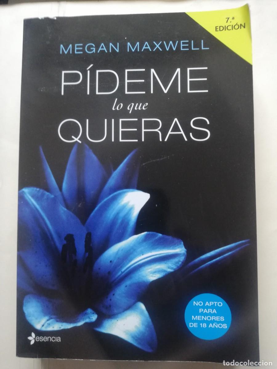 Libros: PIDEME LO QUE QUIERAS de Megan Maxwell - Foto 1