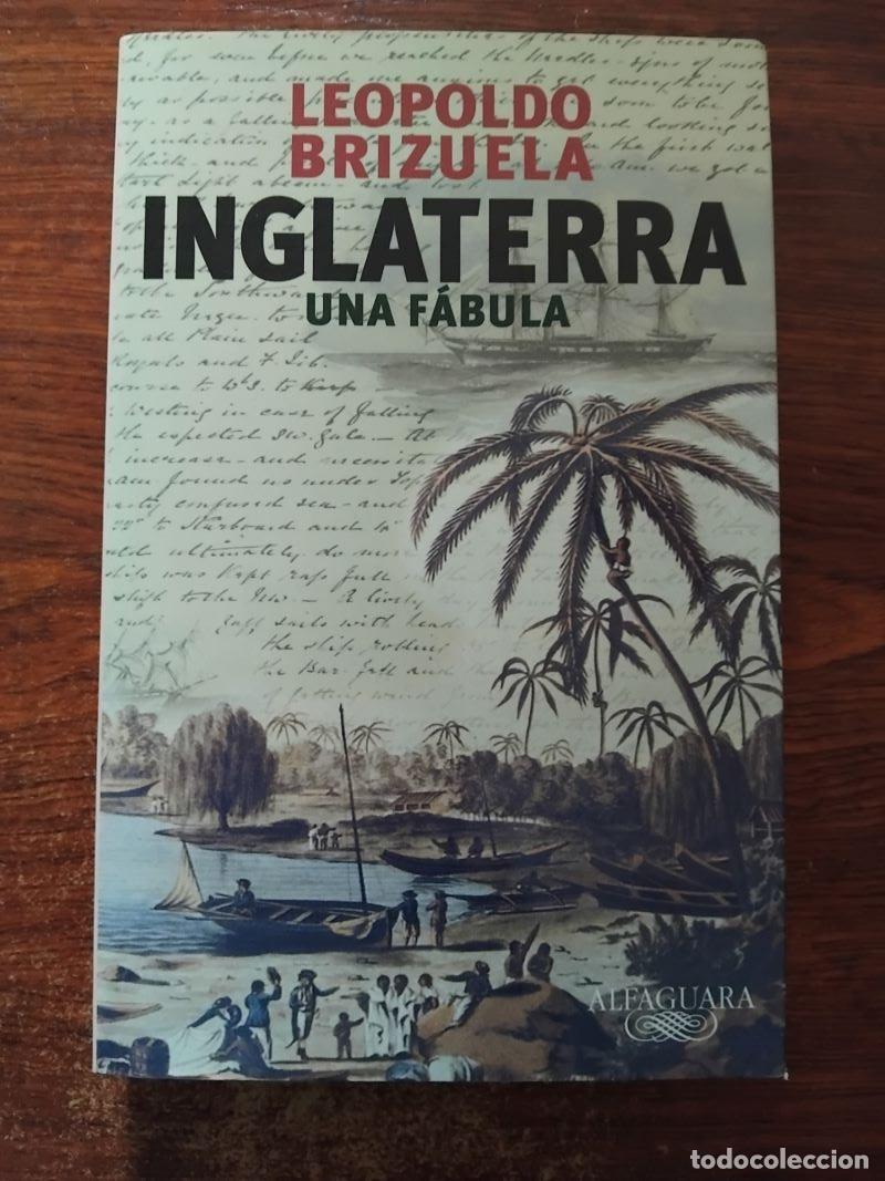 Libros: Inglaterra. Una f&aacute;bula - Leopoldo Brizuela - Foto 1