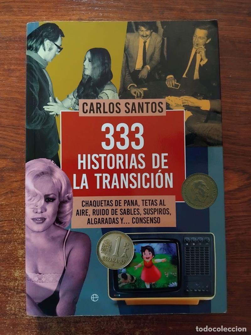 Libros: 333 historias de la transici&oacute;n - Carlos Santos - Foto 1