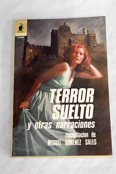 Libros: Terror suelto y otras narraciones - Foto 1