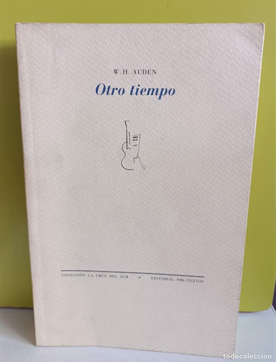 Libros: OTRO TIEMPO. W. H. AUDEN - Foto 1